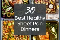 Sheet Pan Wonders: 30 Healthy Dinner Recipes
