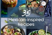 35 Zesty Mexican-Inspired Dishes