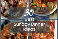 Top 30 Sunday Supper Recipes