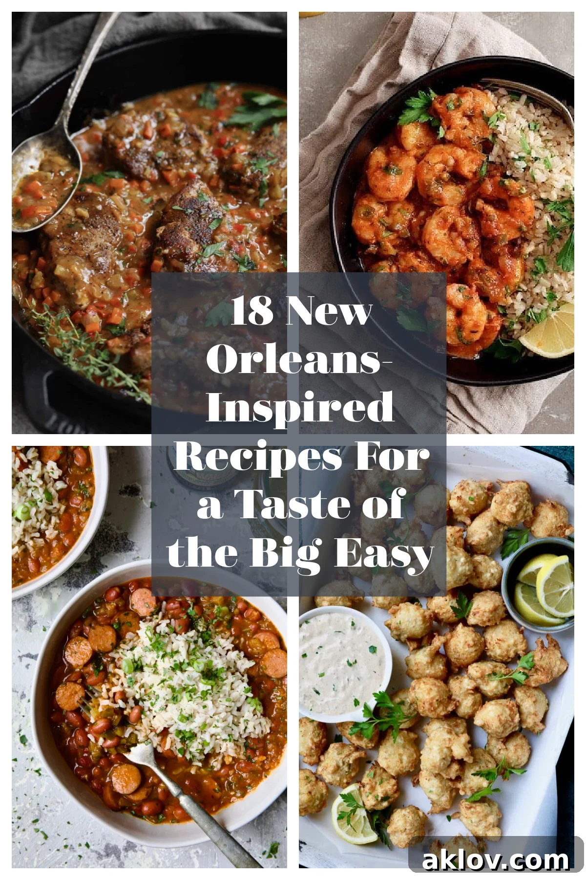 Graphic for 18 New Orleans Inspired Recipes For A Taste of the Big Easy with four photos.