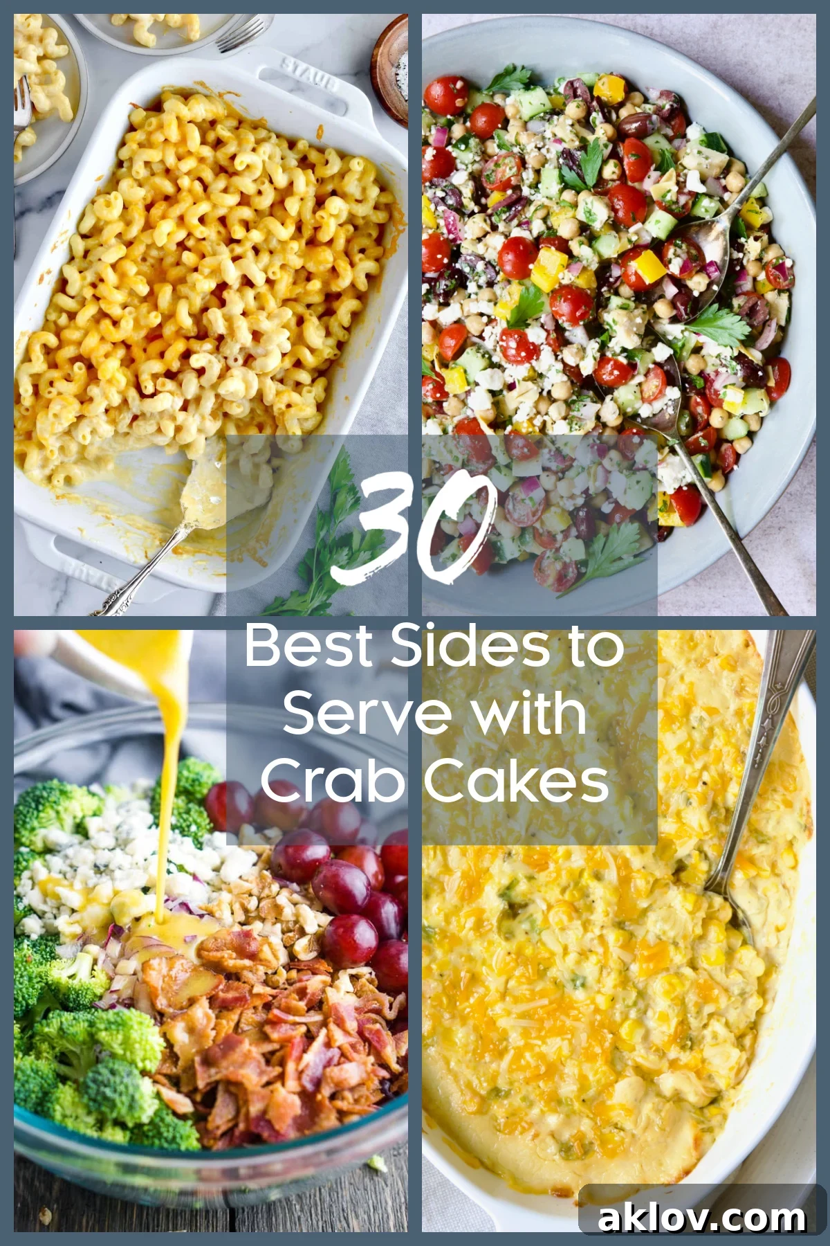 Graphic for 30 Best Sides to Serve with Crab Cakes consisting of four photos: Macaroni and cheese, chopped vegetable salad, broccoli bacon salad and creamed corn.